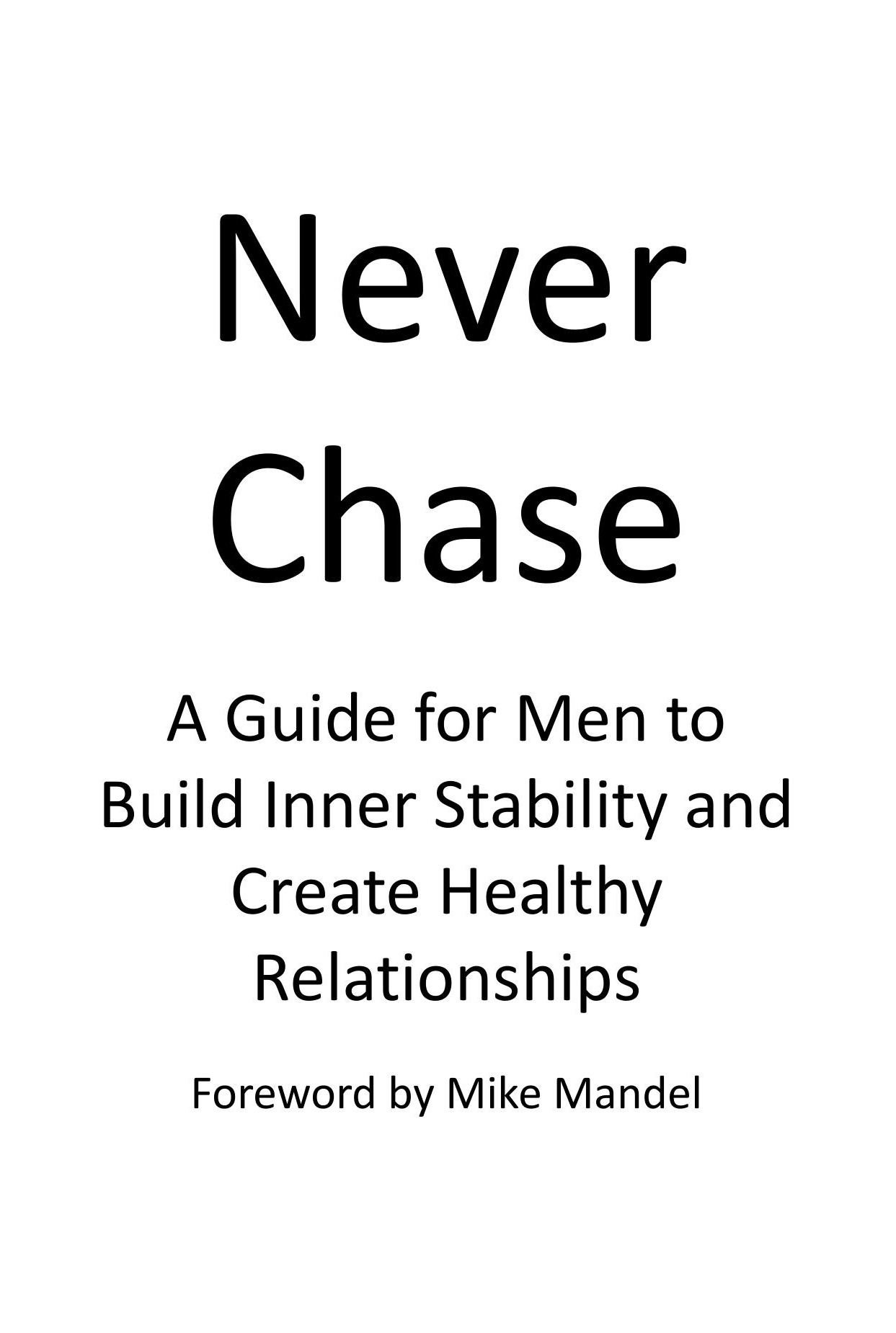 Never Chase — Daniele Favaro